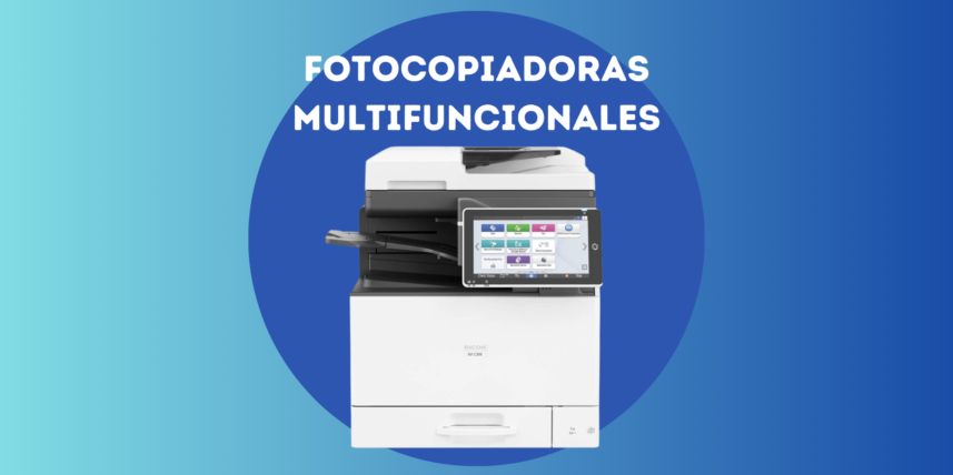 Fotocopiadoras Multifuncionales